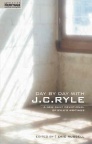 Day By Day With J C Ryle